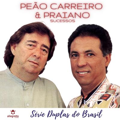 Saudosa Vida de Peão By Peão Carreiro e Praiano's cover