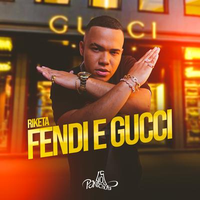 Fendi e Gucci By Riketa's cover