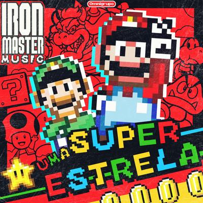 Uma SuperEstrela | Super Mario Bros: O Filme By Iron Master's cover
