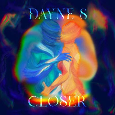 Closer By Dayne S's cover