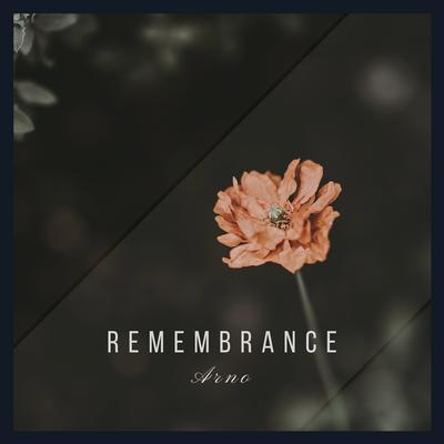 Remembrance By Arno's cover