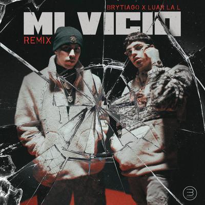 Mi Vicio (Remix) By Brytiago, Luar La L's cover