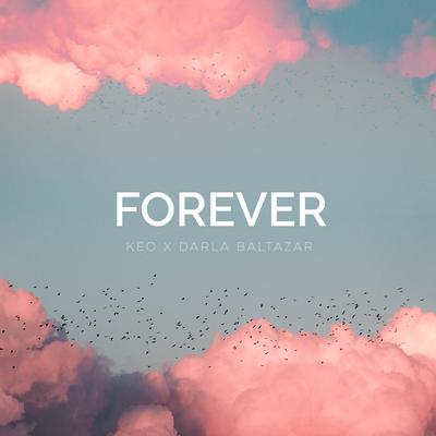 Forever By KEO, Darla Baltazar's cover