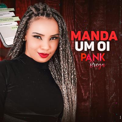 Manda um Oi By BANDA PANK BREGA's cover