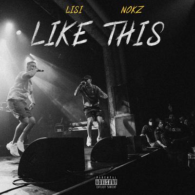 LIKE THIS (feat. Nokz78)'s cover