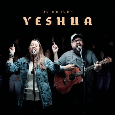 Yeshua By Os Bravos's cover