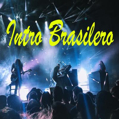 Intro Brasilero By DJ Mix Perreo's cover