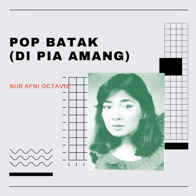 Pop Batak (Di Pia Amang)'s cover