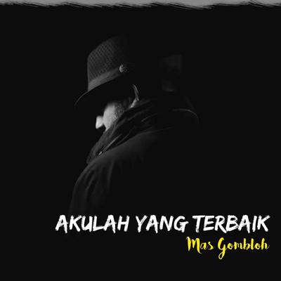 Akulah Yang Terbaik's cover