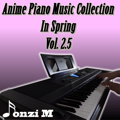 Anime Piano Music Collection in Spring, Vol. 2.5's cover