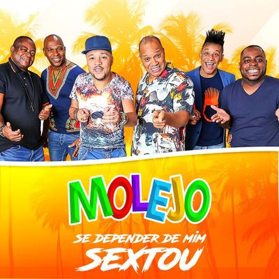 Se Depender de Mim Sextou By Molejo's cover