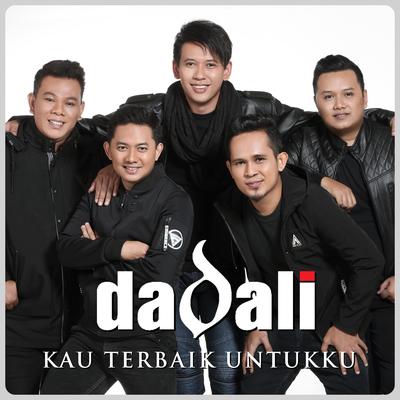 Kau Terbaik Untukku By Dadali's cover