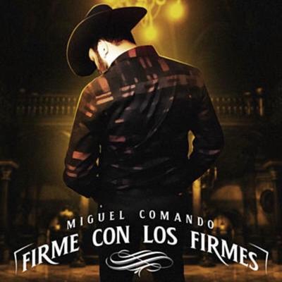 Firme Con los Firmes's cover