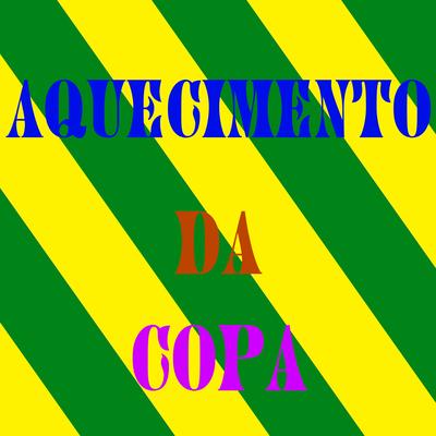 AQUECIMENTO DA COPA By Dj pedro beat, Mc Rennan's cover