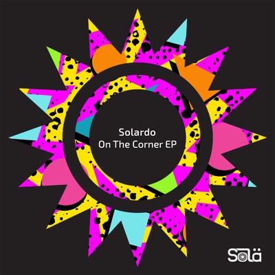 On the Corner By Solardo's cover