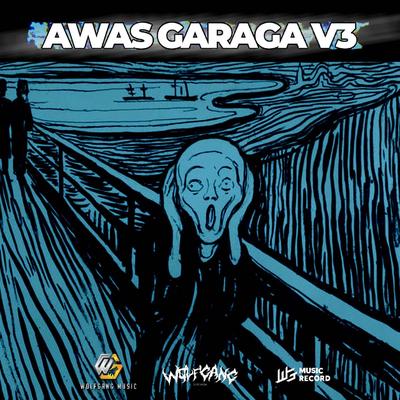 AWAS GARAGA V3 By RIZKY SZ's cover