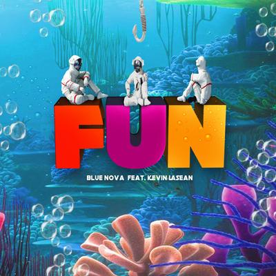 Fun By Blue Nova, Kevin LaSean's cover