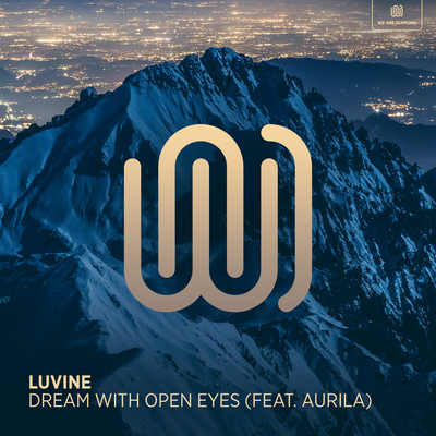 Dream with Open Eyes By Luvine, Aurila's cover