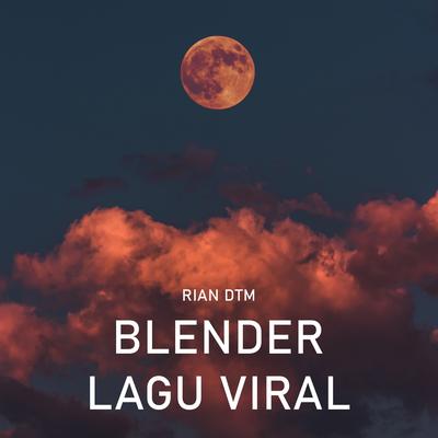 Blender Lagu Viral's cover