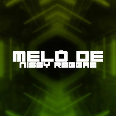 Melo de Nissy Reggae By Pancadão Transa Som's cover