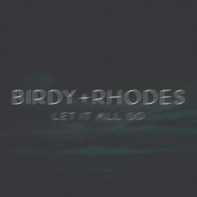 Let It All Go (feat. sped up nightcore) [Sped Up Version] By Birdy, RHODES, sped up nightcore's cover