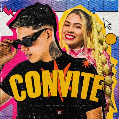 Convite By Yuri Redicopa, MC Yuri, LeoZera, Love Funk, Mc Erikah's cover