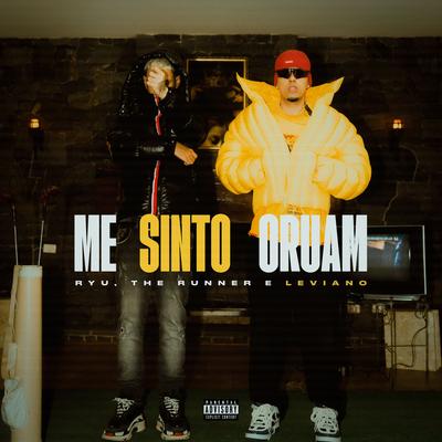 Me Sinto Oruam By Ryu, The Runner, Leviano, Prod.chipzz's cover