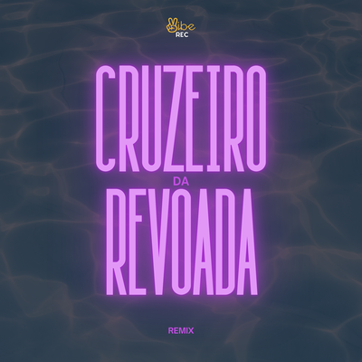Cruzeiro da Revoada (Remix)'s cover
