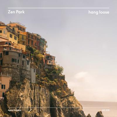 Hang Loose By Zen Park's cover