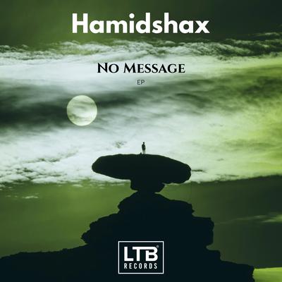 No Message By Hamidshax's cover