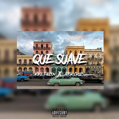 Que Suave (feat Aitor Cruz) (Radio Edit)'s cover