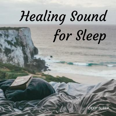Deep Sleep: Healing Sound for Sleep's cover