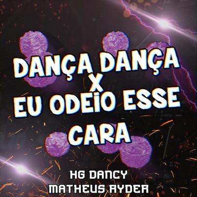 DANÇA DANÇA VS EU ODEIO ESSE CARA's cover