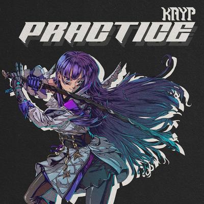 Practice By Kayp's cover