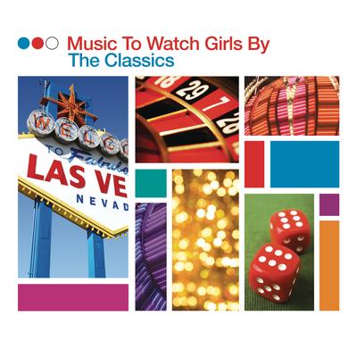 Music To Watch Girls By - The Classics's cover
