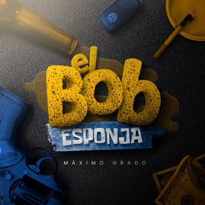 El Bob Esponja (Versión Banda)'s cover