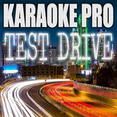 Test Drive (Originally Performed by Ariana Grande) (Instrumental Version) By Karaoke Pro's cover