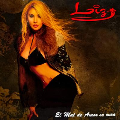 El Mal De Amor Se Cura By Liz's cover