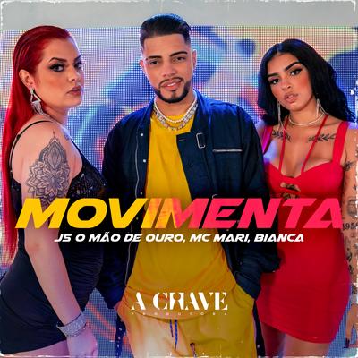 Movimenta By JS o Mão de Ouro, MC Mari, Bianca's cover
