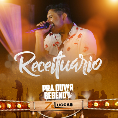 Receituário By Zé Luccas's cover