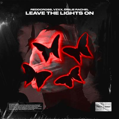 Leave The Lights On By ReddCross, VZXX, Émilie Rachel's cover