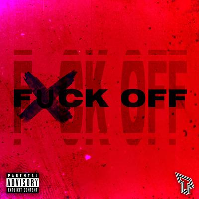 Fuck Off's cover