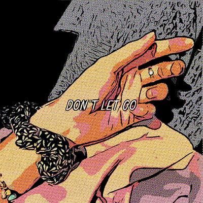 Don't Let Go By WNRDA's cover