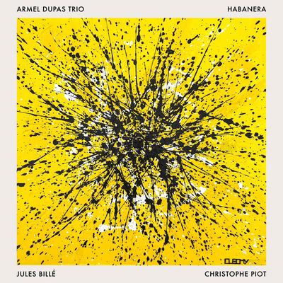 Habanera By Armel Dupas Trio's cover