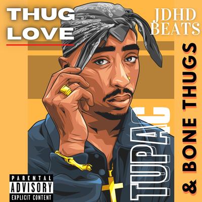 Thug Love By JDHD beats's cover