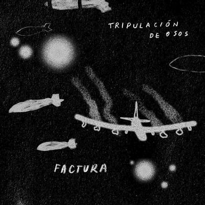 Factura By Tripulación de Osos's cover