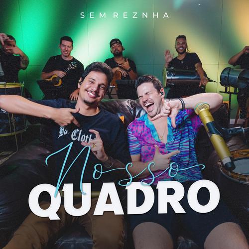 Sem Reznha Acústico: Nosso Quadro (Cover)'s cover