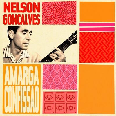 Atiraste uma pedra By Nelson Gonçalves's cover