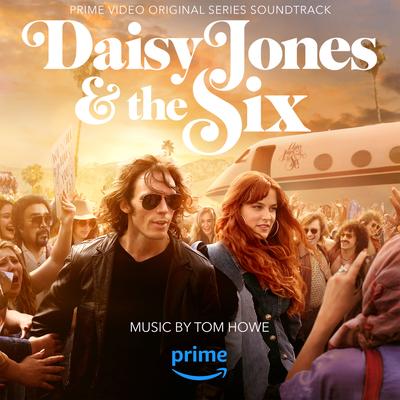 Daisy Jones & The Six (Prime Video Original Series Soundtrack)'s cover