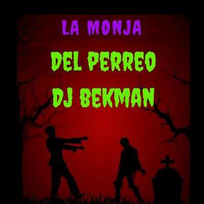 La Monja Del Perreo's cover